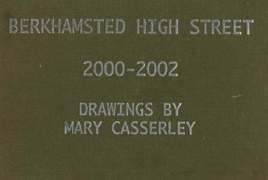 Berkhamsted High Street Drawings 2000-2002